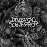 CD DEVASTAÇÃO SOB TERROR - Devastação Sob terror