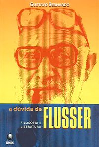 A Dúvida de Flusser