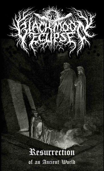 Blackmoon Eclipse - Resurrection of an Ancient World