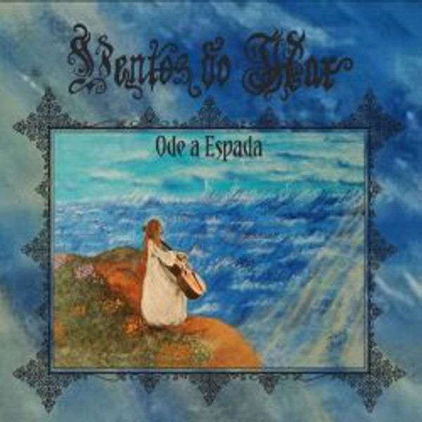 VENTOS DO MAR – Ode a Espada