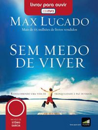 Audiolivro - Sem Medo de Viver - Livros para Ouvir