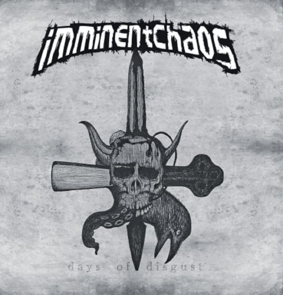 CD IMMINENT CHAOS - Days of Disgust