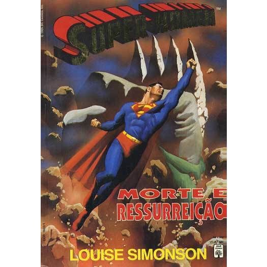 Super Homem: Morte E Ressurreição Louise Simonson