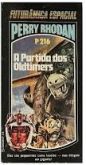 Perry Rhodan P-216 A partida dos Oldtimers Ediouro Ficção