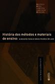 História dos Métodos e Materiais de Ensino