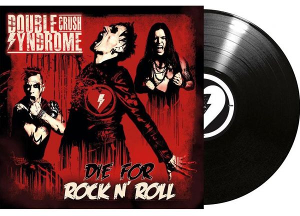 Double Crush Syndrome - Die For Rock n' Roll (Gatefold Black Vinyl - Lacrado)