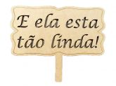 PLACA E ELA ESTA TÃO LINDA