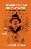 Lembranças do Futuro e outros contos