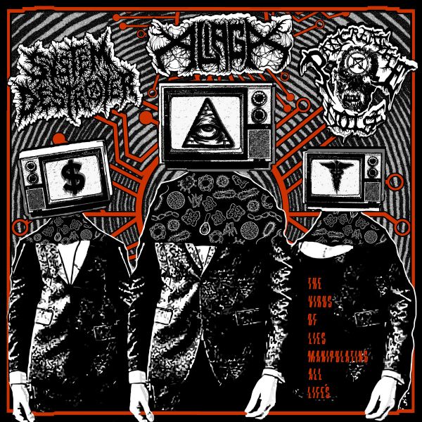 Aliaga & System Destroyer & Pancreatite Noise - The Virus Of Lies Manipulating All Lifes