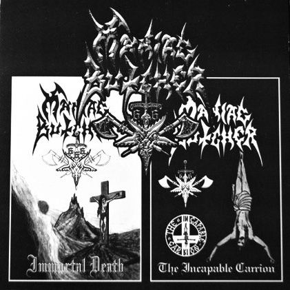 CD MANIAC BUTCHER - Immortal Death + Incapable Carrion