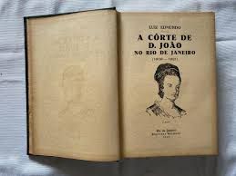 Côrte Dom João Rio de Janeiro 1808 Com 328 ilustrações