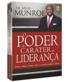 LIVRO O PODER DO CARATER NA LIDERANÇA