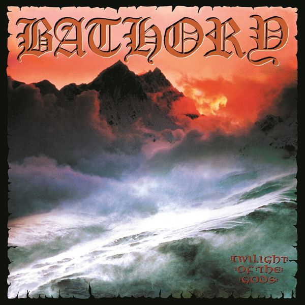 Bathory – Twilight Of The Gods [Digipak CD]