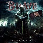 Brave – Kill The Bastard