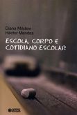 Escola, Corpo e Cotidiano Escolar
