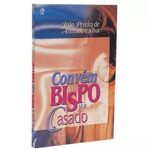 Convém que o bispo seja casado