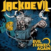 JACKDEVIL ‎– Evil Strikes Again