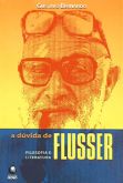 A Dúvida de Flusser