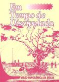 Visão Panorâmica - Série Em Tempo de Discipulado