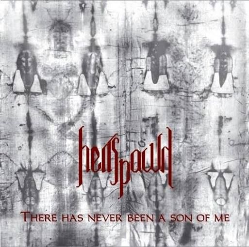 CD HELLSPAWN - There Has Never Been a Son of Me polonês