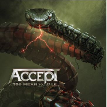 ACCEPT - Too Mean to Die