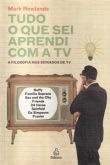 Tudo o que Sei Aprendi com a TV - A Filosofia nos Seriados de TV