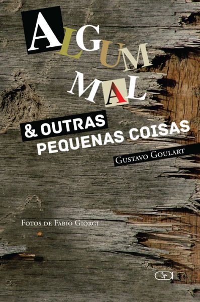 Algum mal & outras pequenas coisas