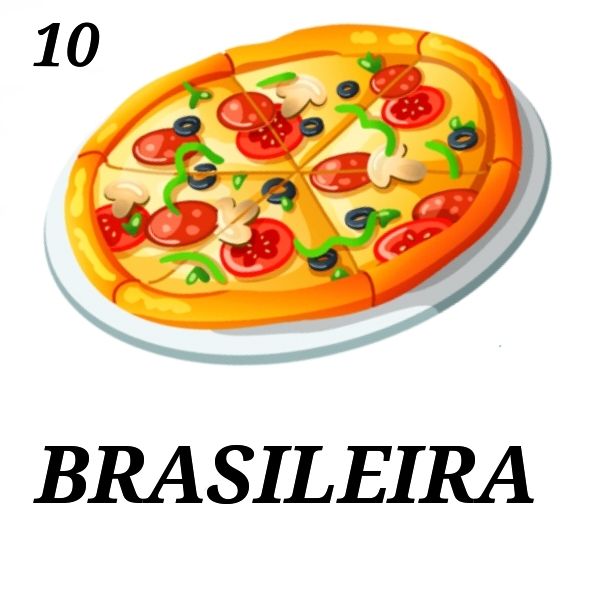 10 - Pizza BRASILEIRA