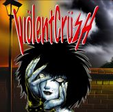 Viölent Crush - Viölentcrüsh (Digipack)