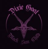 Dixie Goat - Black Sun Child