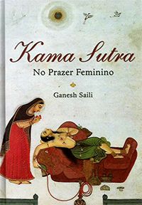 Kama Sutra - No Prazer Feminino (capa dura)