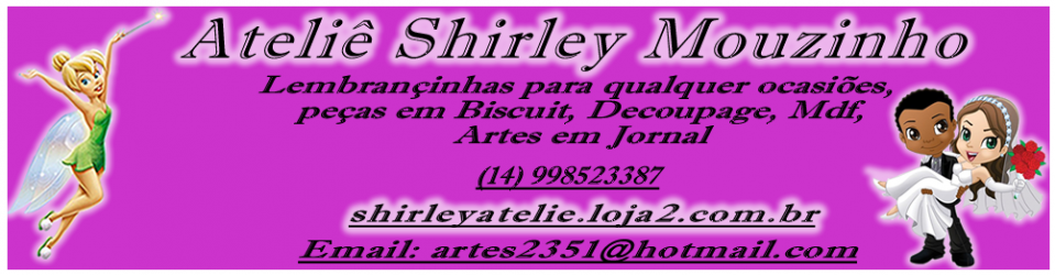 Ateliê Shirley & Mouzinho