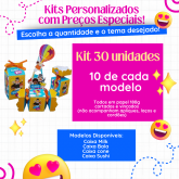 Kit 30 unidades ESCOLHA SEU TEMA