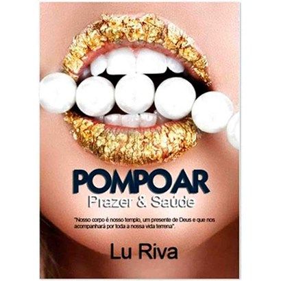 Livro Pompoar Prazer & Saúde Lu Riva