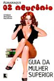 Almanaque 02 Neurônio - Guia da Mulher Superior