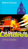 Por Dentro de Londres - O Guia Completo
