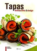 Tapas - Minicozinha & Design (capa dura)