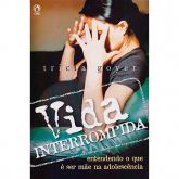 Vida interrompida