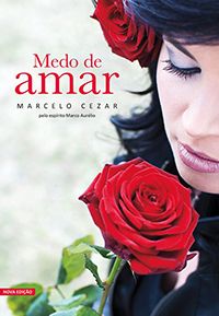 Medo de Amar