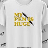 My Pen Is Huge
