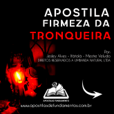 APOSTILA FIRMEZA DA TRONQUEIRA DE UMBANDA