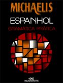 Michaelis Espanhol Gramática Prática