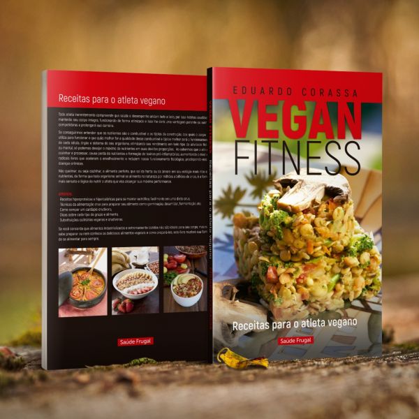 VEGAN FITNESS - Receitas do atleta Natural