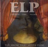 Emerson, Lake & Palmer - The Show that Never Ends (02 Cd's / Lacrado)