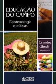 Educação do Campo - Epistemologia e Práticas