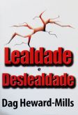 LEALDADE E DESLEALDADE