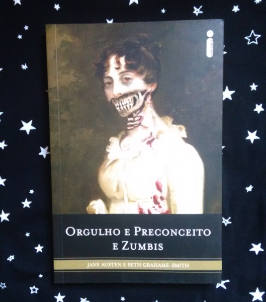 Orgulho e Preconceito e Zumbis - Jane Austen & Seth Grahame-Smith