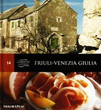Friuli-Venezia Giulia - Trieste - Col. Folha Cozinhas da Itália (capa dura)