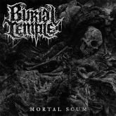 BURIAL TEMPLE (BRA) - "Mortal Scum"