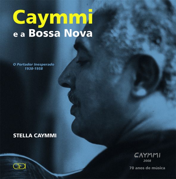 CAYMMI E A BOSSA NOVA